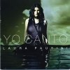 Io Canto [2CD Limited Edition] - 2006 - Laura Pausini